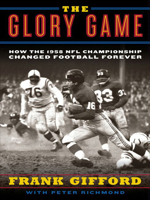 Title details for The Glory Game by Frank Gifford - Available
